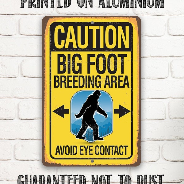 Tin - Metal Sign-Caution Big Foot Breeding-8"x12"/12"x18" Indoor/Outdoor-Decor for Sasquatch Enthusiasts