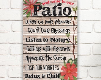 Tin - Metal Sign-Welcome To Our Patio -8"x12"/12"x18" Use Indoor/Outdoor-Decor for Home and Outdoor Spaces