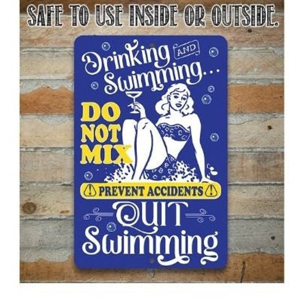 Drinking and Swimming Do Not Mix - 8" x 12" or 12" x 18" Aluminum Tin Awesome Metal Poster