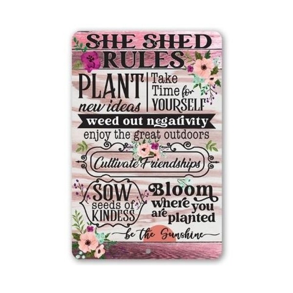 Tin - She Shed Rules - Durable Metal Sign - 8"x12" or 12"x18" Use Indoor/Outdoor - Inspirational Shed and Garden Decor