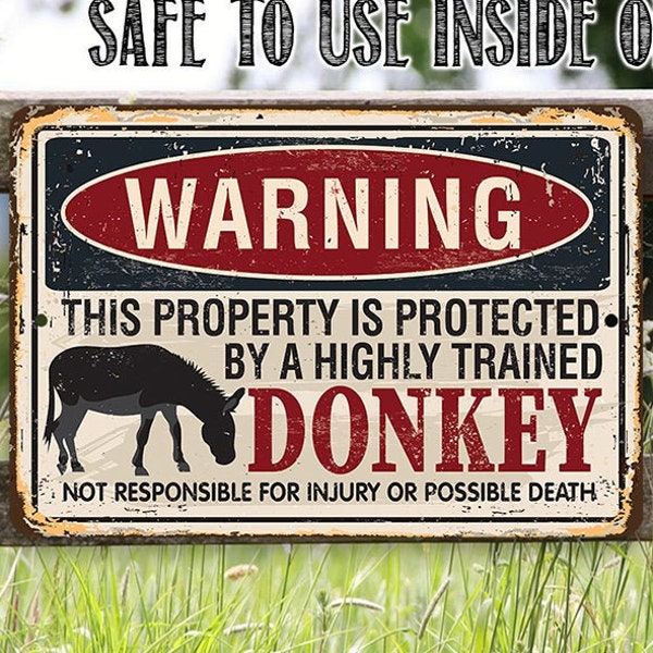 Warning Property Donkey -8" x 12" or 12" x 18" Aluminum Tin Awesome Metal Poster