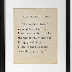 Laura Ingalls Wilder - The Real Things Haven't Changed - 11x14 Unframed Book Page Print - Great Gift/Decor