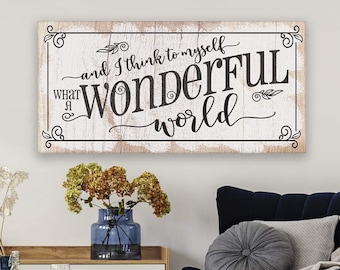 Large Canvas - What a Wonderful World - Stretched on Wood Frame - Great Home & Living Room Decor