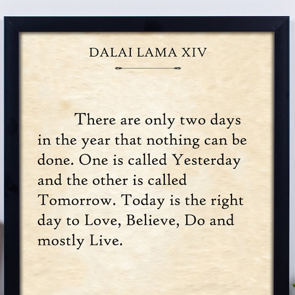 There Are Only Two Days - Dalai Lama - 11x14 Unframed Typography Book Page - Great Gift and Decor