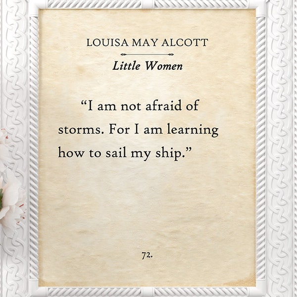 I Am Not Afraid Of Storms - Louisa May Alcott - 11x14 Unframed  Book Page Print - Great Gift & Decor