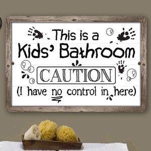 Caution Kid's Bathroom - 8" x 12" or 12" x 18" Aluminum Tin Awesome Metal Poster