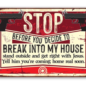 Before You Decide Metal Sign 8"x12" or 12"x18" - Warning Sign