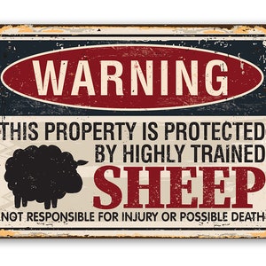 Tin - Metal Sign-Property Protected By Sheep-8"x 12" or 12" x 18" Use Indoor/Outdoor-Great Farm/Home Decor