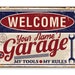 Tin - Personalized Garage Metal Sign - 8' x 12' or 12' x 18' Use Indoor/Outdoor - Great Auto Shop Decor 