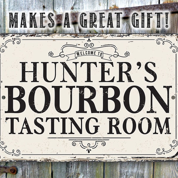 Personalized Metal Sign -Bourbon Tasting Room -Tin -8x12/12x18 Use Indoor/Outdoor -Great Gift & Decor