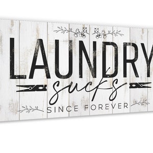 Laundry Sucks-large Canvasnot Printed on Woodstretched on - Etsy