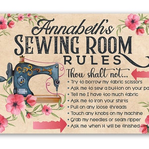 Tin - Personalized - Sewing Room Rules Metal Sign - 8" x 12" or 12" x 18" Use Indoor/Outdoor - to Sewing Addicts