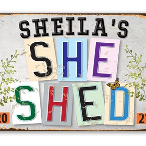 Tin - Personalized She Shed - Est. Date Sign - 8" x 12" or 12" x 18" Use Indoor/Outdoor - For Woman Cave