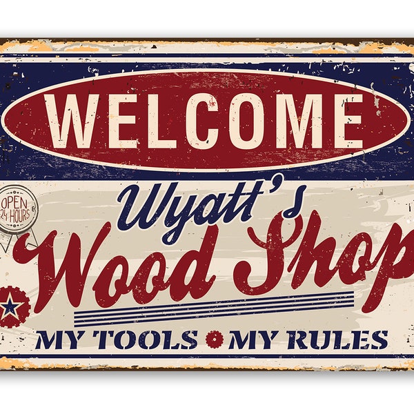 Tin - Personalized Woodshop Metal Sign - 8" x 12" or 12" x 18" Use Indoor/Outdoor - Wood Shop Décor and Father's Day Gift