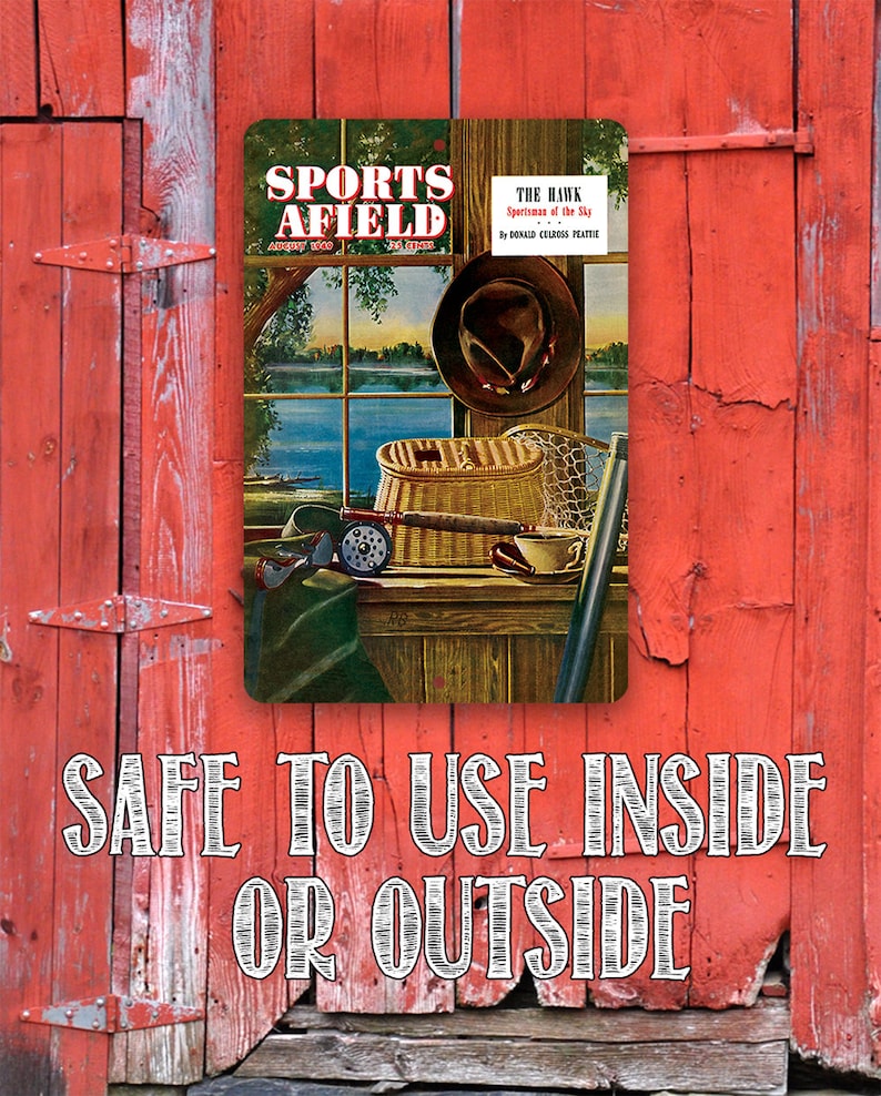Sports Afield Ready for Fly Fishing Cover Metal Sign Tin 8x1212x18 IndoorOutdoor-For Lake House