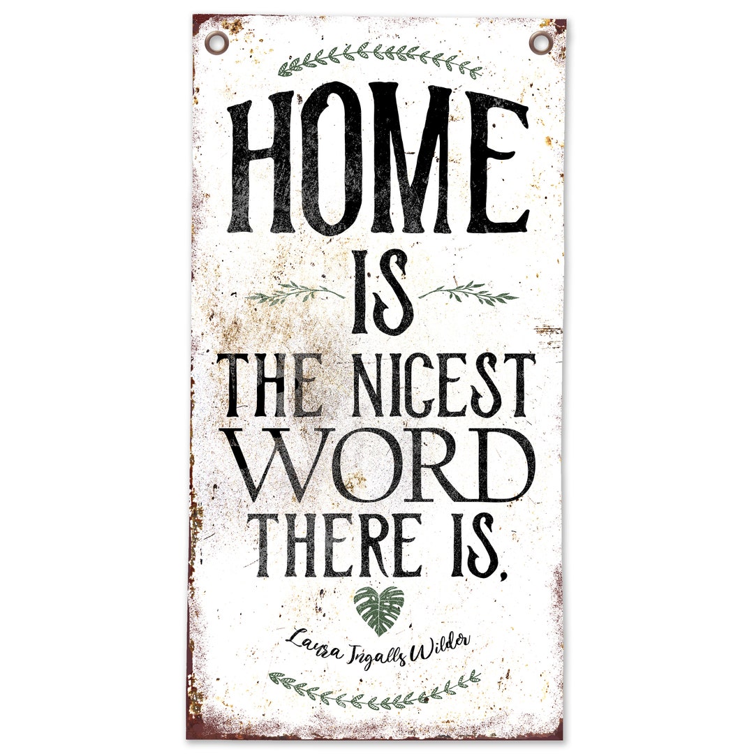 Canvas Wall Scroll Home is the Nicest Hanging 16 X 32 Wall Decor Makes