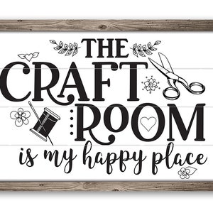 The Craft Room is My Happy Place - Durable Metal Sign -Use Indoor/Outdoor - Craft Room Decor and Gift for Quilters, Seamstresses, and Sewers
