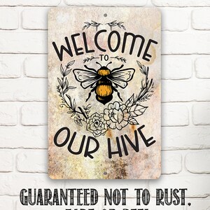 Tin Metal Sign Welcome to Our Hive Durable Metal Sign Use Indoor ...