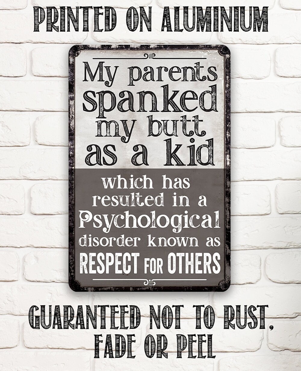 My Parents Spanked My Butt as a Kid Respect for Others