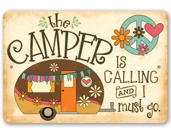 Tin - The Camper is Calling-Durable Metal Sign-8"x12" or 12"x18"-Use Indoor/Outdoor-Trailer, RV, and Camp Decor