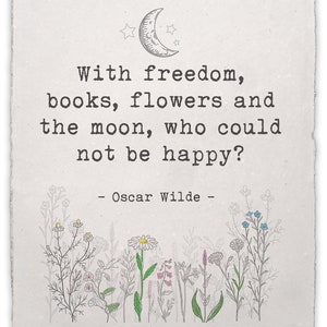 Oscar Wilde Quote With Freedom Books Flowers and the Moon - Etsy
