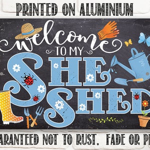 Metal Sign - She Shed - Blue - Tin - 8" x 12"  or 12" x 18" Use Indoor/Outdoor - Great Gift & Decor