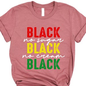 Juneteenth Shirt, Black History Tee, Celebrate Freedom Shirt, BLM Shirt, Black Culture Shirt, Honoring the Past, Juneteenth Gift