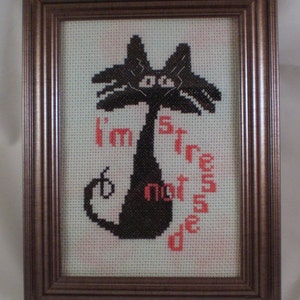 I&#39;m Not Stressed - counted cross stitch chart - downloadable chart