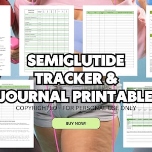 May include: Printable journal and tracker for tracking semiglutide medication. The journal has sections for recording blood sugar, weight, and other important information. The tracker is a simple grid for recording daily medication doses. The text "Semiglutide Tracker & Journal Printable" is in large, bold letters. The text "Copyrighted - For Personal Use Only" is in smaller letters below the title. A button with the text "Buy Now!" is in the lower right corner.