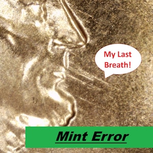 2025 P Lincoln Shield penny - Uncirculated - Lincoln's Last Breath Mint Error