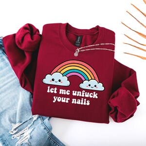 Sarcastic Nail Tech Sweatshirt: Funny Rainbow Crewneck, Cosmetology Gift