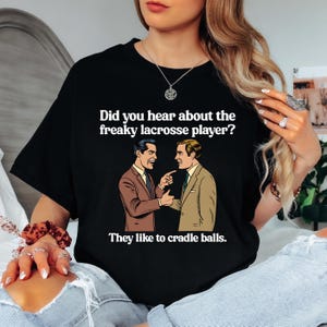 Did You Hear About the Lacrosse Player Pun Graphic Tee, Punny Unisex Shirt, Comic Style Gift, Lacrosse Tee Lacrosse Goalie Sarcastic Gift