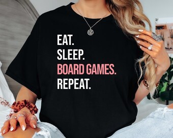 Eat Sleep Board Games Repeat T-Shirt: Funny Gamer Gift