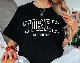 Funny Carpenter T-Shirt: Sarcastic Woodworker Gift