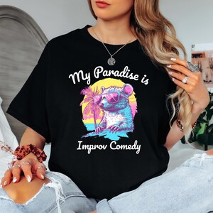 My Paradise is Improv Comedy Funny Unisex Shirt, Retro Vaporwave Style Opossum Graphic Tee, Improv Comedy Performer Gift, Stage Life Tee