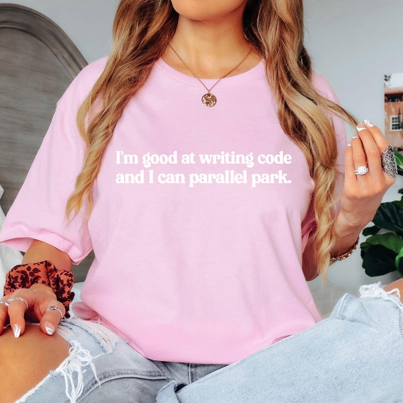 Grappig programmeer-T-shirt: codering en parallel parkeren sarcasme afbeelding 8