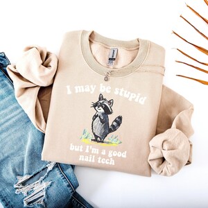 Funny Raccoon Nail Tech Sweatshirt: Cosmetology Gift