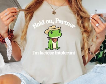 Funny Frog Cowboy T-Shirt: Lactose Intolerant Meme Shirt