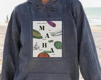 Make America Healthy Again Sweatshirt Hoodie, Gift for Gardeners, MAHA Moms Club, Trump Vance Kennedy 2024, Gift for Conservative