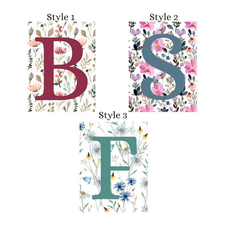 May include: Three different styles of floral patterned letters, each with a different color and pattern. The letters are B, S, and F. Style 1 is a burgundy B on a white background with a floral pattern. Style 2 is a blue S on a white background with a floral pattern. Style 3 is a teal F on a white background with a floral pattern.