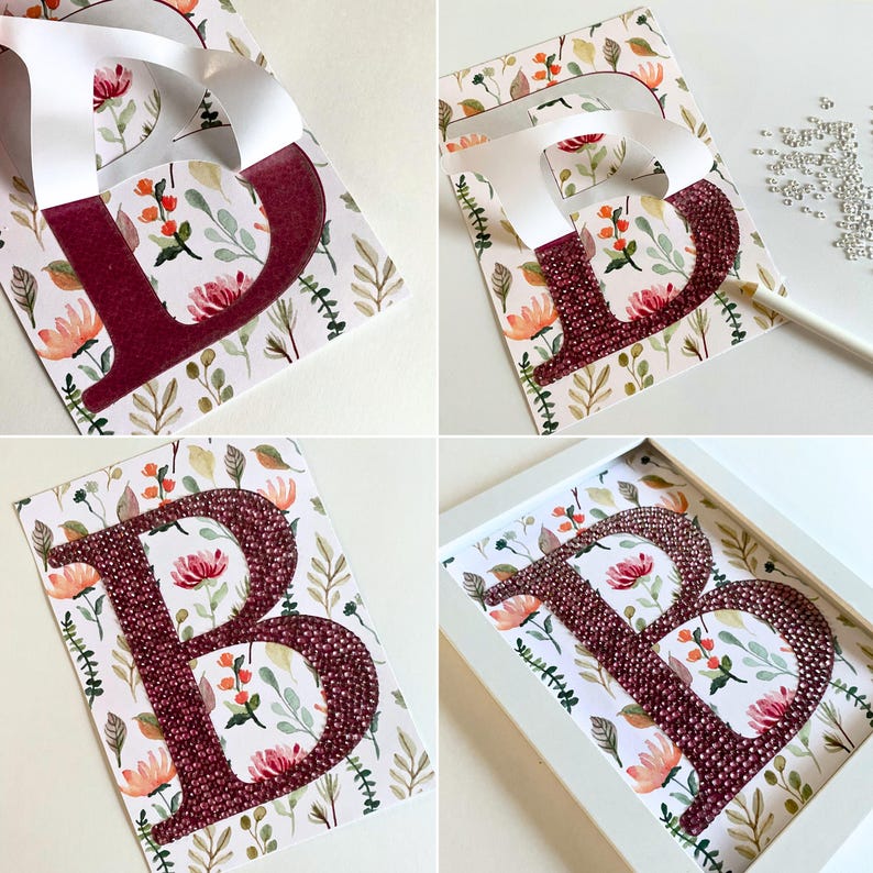 May include: A step-by-step guide to creating a custom letter using rhinestones. The image shows a floral patterned paper with a letter B cut out. The letter B is then filled with rhinestones. The final image shows the letter B framed.
