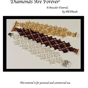 May include: Three beaded bracelets in gold, red and white. The bracelets are made with small seed beads and feature a diamond pattern. The text "Diamonds Are Forever" and "A Bracelet Tutorial by NEDbeads" is visible at the top of the image.