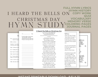 I Heard the Bells on Christmas Day Hymn Study | Christian Homeschool Printable | KJV Bible Verse, Copywork, Coloring, Hymn History