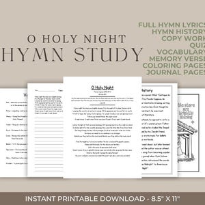 May include: Printable O Holy Night hymn study with lyrics, history, vocabulary, memory verse, coloring pages, and journal pages. The printable is 8.5 inches by 11 inches.