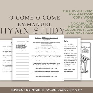 May include: Printable O Come O Come Emmanuel hymn study resource with coloring pages, vocabulary, memory verse, copy work, and a hymn history section. The printable is 8.5 inches by 11 inches.