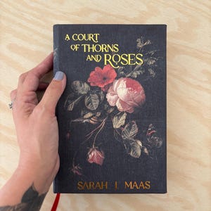 A Court of Thorns and Roses, Handmade Rebound Book, Special Edition, Vintage Style