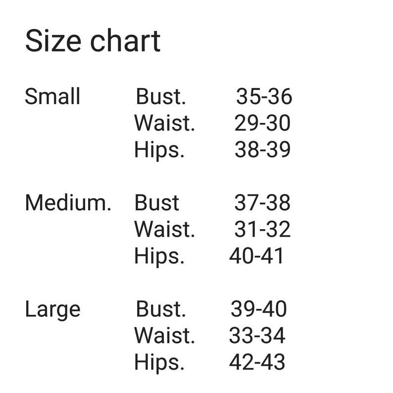 May include: Size chart for clothing with measurements in inches for bust, waist, and hips. Sizes include small, medium, and large.