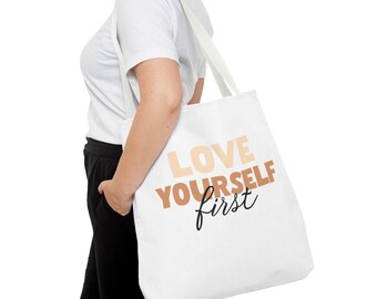 Love Yourself First Tote Bag, Self-love, Confidence, Positive Self-Talk, Love Yourself