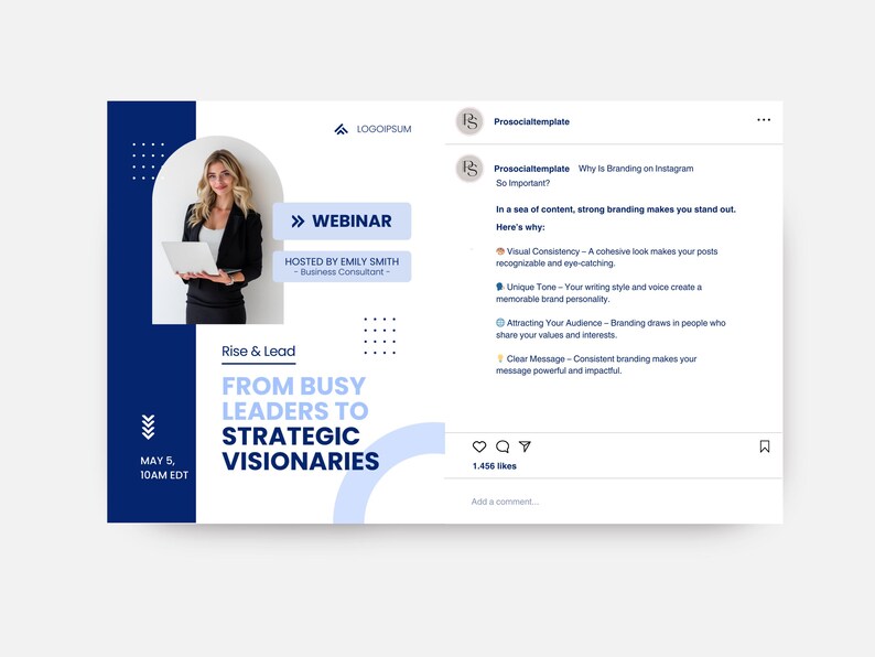 May include: A webinar advertisement with a blue and white design. It features a woman holding a laptop, the text "WEBINAR" and "Hosted by Emily Smith - Business Consultant". The ad promotes "Rise & Lead FROM BUSY LEADERS TO STRATEGIC VISIONARIES".