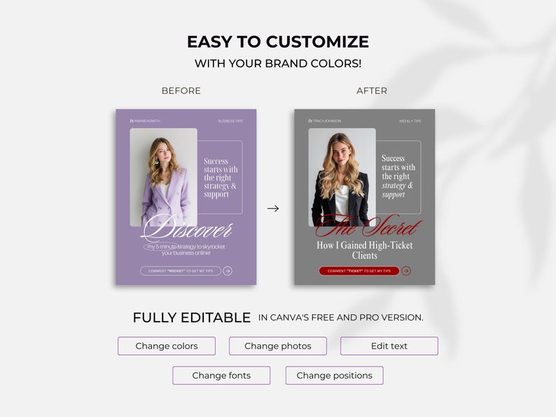 May include: Image showcasing a before-and-after design concept. The 'before' design is a lavender-themed graphic with a woman's photo and the word 'Discover'. The 'after' design is gray with the text 'The Secret'. Text states the design is fully editable.